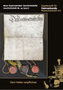 Deckblatt Geschichtsheft Nummer 24; Privilegium der Stadt Apotheke Hoyerswerda mit 3 Siegeln