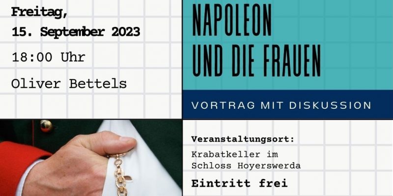 Veranstaltungsankündigung für Vortrag Napoleon und die Frauen